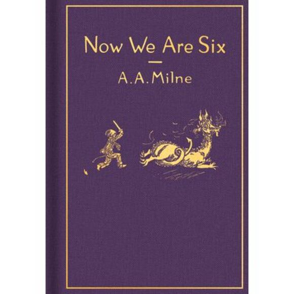 Now We Are Six: Classic Gift Edition -- A. A. Milne - Picture 1 of 2